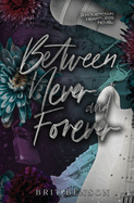 Between Never and Forever: Special Edition Cover