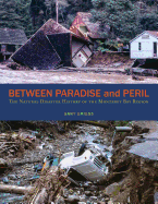 Between Paradise and Peril: The Natural Disaster History of the Monterey Bay Region