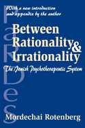 Between Rationality and Irrationality: The Jewish Psychotherapeutic System