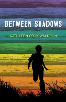 Between Shadows - Waldron, Kathleen Cook