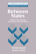 Between States: Interim Governments in Democratic Transitions