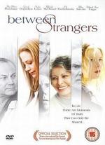 Between Strangers - Edoardo Ponti