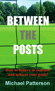 Between the Posts