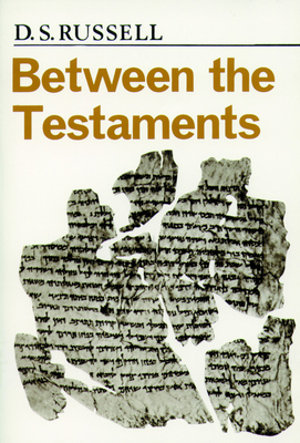 Between the Testaments Pp - Russell, D S