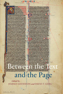 Between the Text and the Page: Studies on the Transmission of Medieval Ideas in Honour of Frank T. Coulson