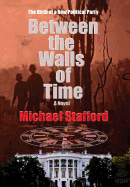Between the Walls of Time