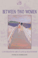 Between Two Women
