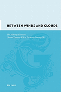 Between Winds and Clouds: The Making of Yunnan (Second Century BCE to Twentieth Century CE)