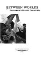 Between Worlds - Ziff, Tricia, and Ziff, Trisha (Editor)