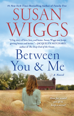 Between You and Me - Wiggs, Susan