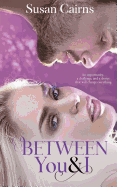 Between You & I