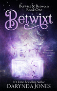 Betwixt: A Paranormal Women's Fiction Novel