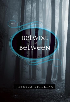 Betwixt And Between - Stilling, Jessica