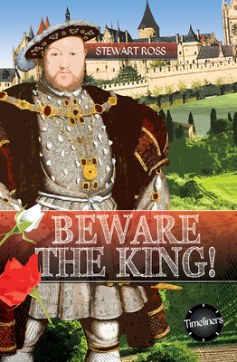 Beware the King! - Ross, Stewart