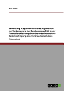 Bewertung ausgewhlter Beratungsanstze zur Verbesserung der Beratungsqualitt in der Finanzdienstleistungsbranche unter besonderer Bercksichtigung des Verbraucherschutzes