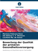 Bewertung der Qualit?t der prim?ren Gesundheitsversorgung