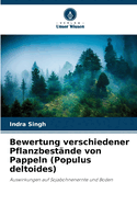 Bewertung verschiedener Pflanzbest?nde von Pappeln (Populus deltoides)