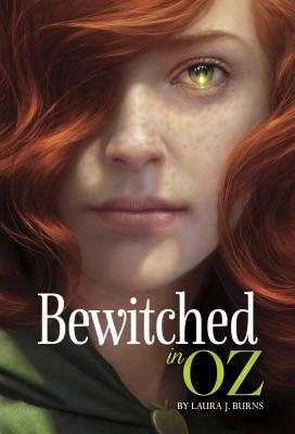 Bewitched in Oz - Burns, Laura J