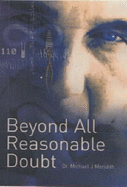 Beyond All Reasonable Doubt - Meredith, Michael, and Williams, Archbishop of Wales Rt Rev Rowan (Foreword by)