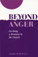 Beyond Anger: On Being a Feminist in the Church