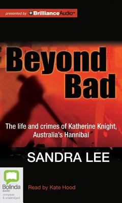 Beyond Bad - Lee, Sandra, Msc