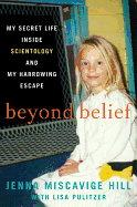 Beyond Belief: My Secret Life Inside Scientology and My Harrowing Escape