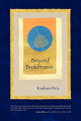 Beyond Brokenness - Ra, Rashani
