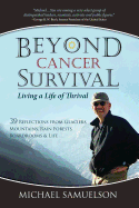 Beyond Cancer Survival: Living a Life of Thrival