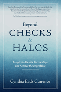 Beyond Checks & Halos: Insights to Elevate Partnerships and Achieve the Improbable