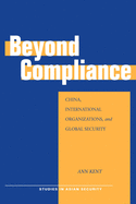 Beyond Compliance: China, International Organizations, and Global Security