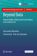 Beyond Data: Human Rights, Ethical and Social Impact Assessment in AI