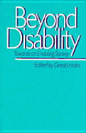 Beyond Disability: Towards an Enabling Society