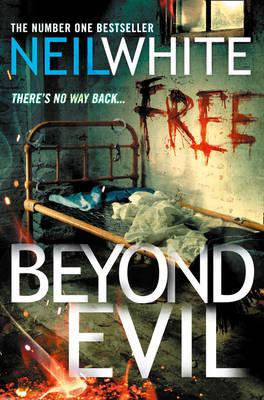 Beyond Evil - White, Neil