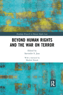 Beyond Human Rights and the War on Terror