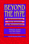 Beyond Hype - Eccles, Robert G, and Robert G Eccles and Nitin Nohria, and Nohria, Nitin