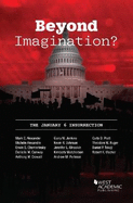 Beyond Imagination?: The January 6 Insurrection