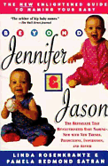 Beyond Jennifer and Jason: An Enlightened Guide to Naming Your Baby - Rosenkrantz, Linda, and Satran, Pamela Redmond