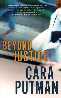 Beyond Justice - Putman, Cara C, and Scott, Siiri (Read by)