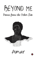 Beyond Me: Poems from the Other Side