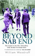 Beyond Nab End: The Sequel to "The Road to Nab End"