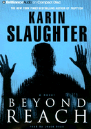 Beyond Reach - Slaughter, Karin, and Bean, Joyce (Read by)