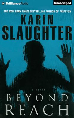 Beyond Reach - Slaughter, Karin, and Bean, Joyce (Read by)