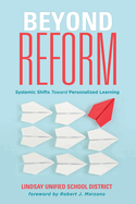 Beyond Reform: Systemic Shifts Toward Personalized Learning