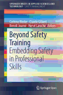Beyond Safety Training: Embedding Safety in Professional Skills