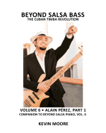 Beyond Salsa Bass: The Cuban Timba Revolution