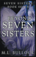 Beyond Seven Sister