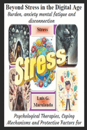 Beyond Stress in the Digital Age: Stress Across the Different Stages of Life