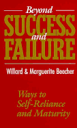 Beyond Success and Failure