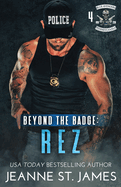 Beyond the Badge - Rez