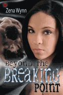 Beyond the Breaking Point